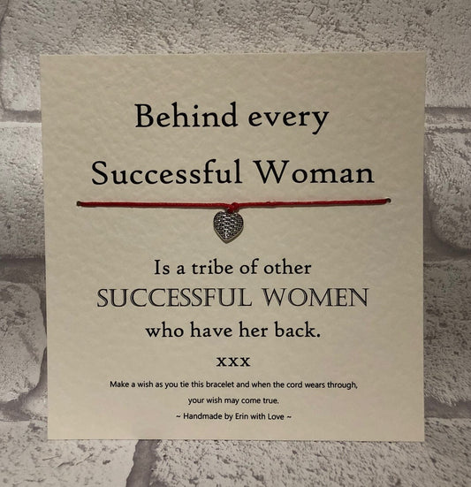 Behind Every Successful Woman...  Wish Bracelet