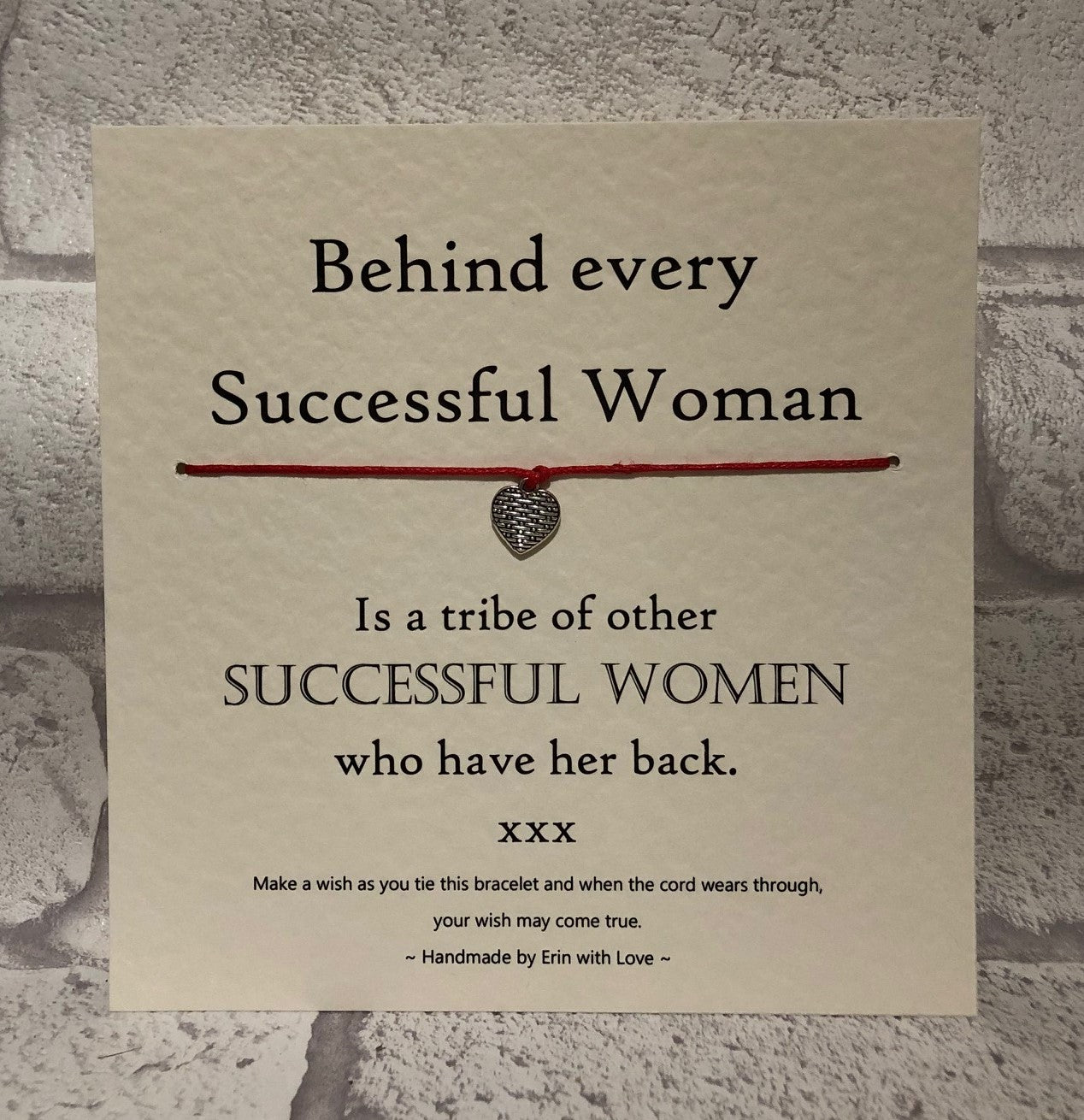 Behind Every Successful Woman...  Wish Bracelet