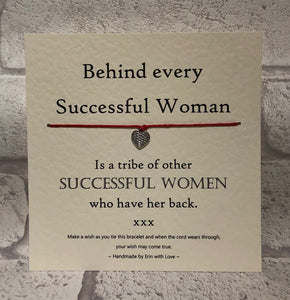 Behind Every Successful Woman...  Wish Bracelet