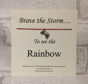 Brave The Storm...  Wish Bracelet