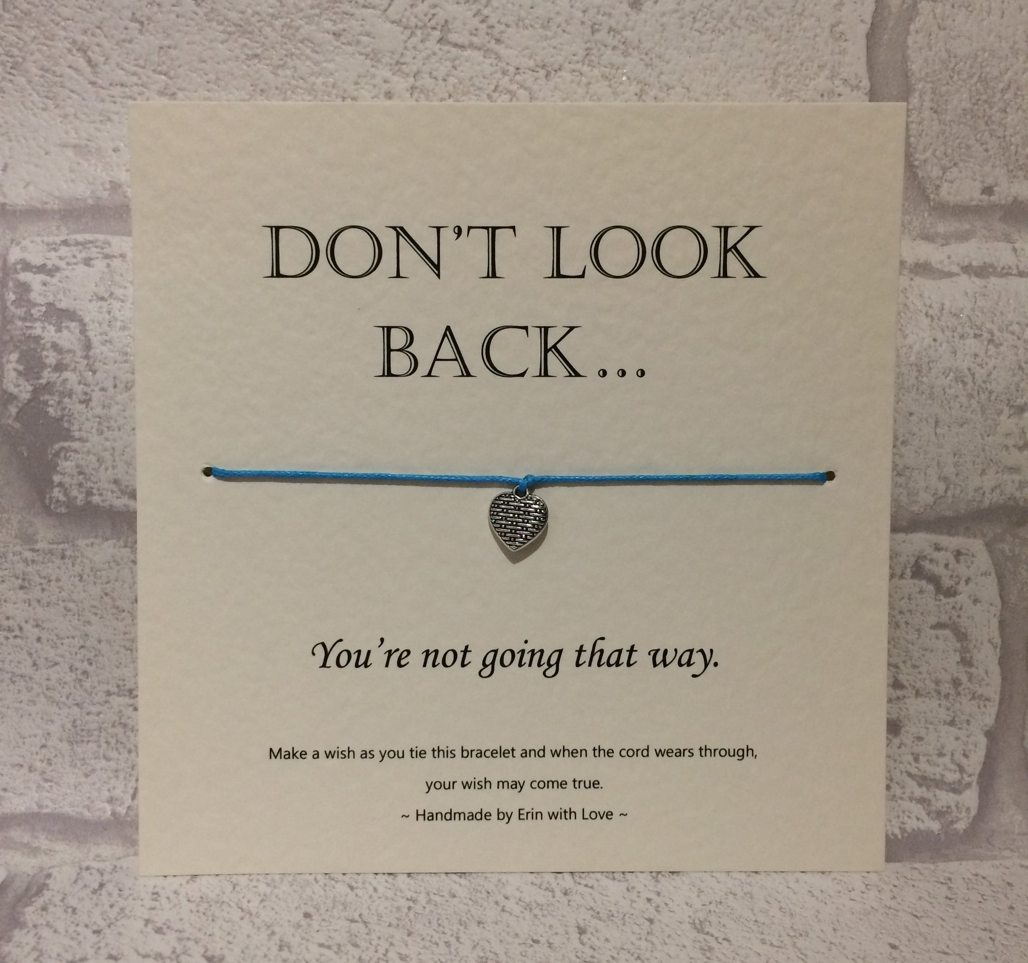 Don't Look Back... Wish Bracelet