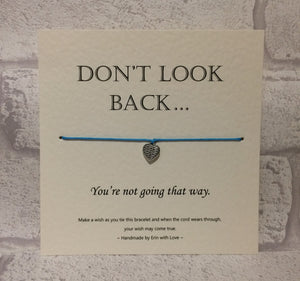 Don't Look Back... Wish Bracelet