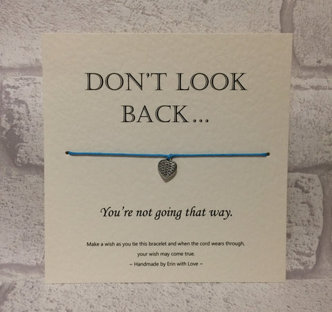Don't Look Back... Wish Bracelet