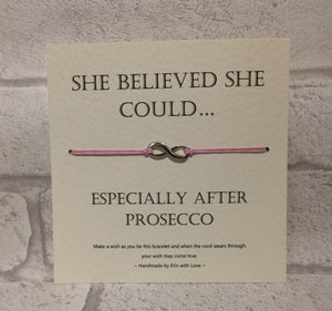 She Believed She Could... Especially After Prosecco   Wish Bracelet