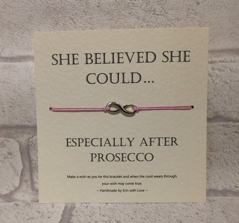She Believed She Could... Especially After Prosecco   Wish Bracelet