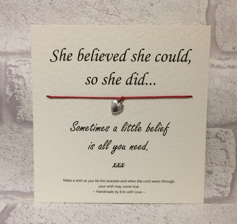 She Believed She Could... So She Did!   Wish Bracelet