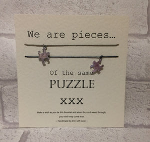 We Are Pieces Of The Same Puzzle...  Wish Bracelet