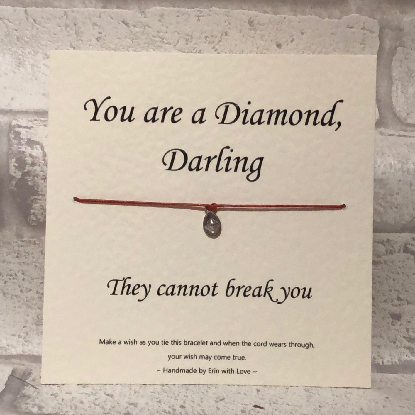 You Are A Diamond...  Wish Bracelet