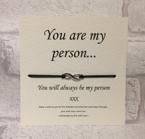 You Are My Person...  Wish Bracelet