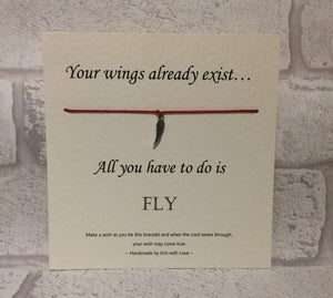 Your Wings Already Exist...  Wish Bracelet