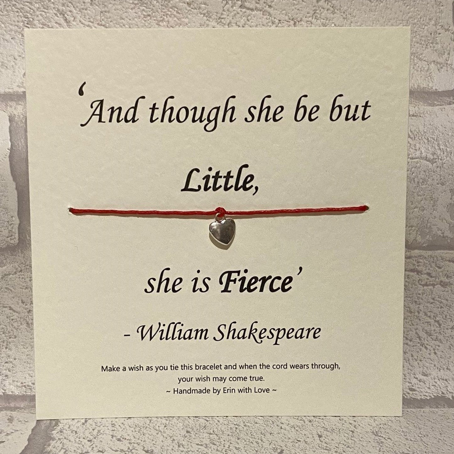 And Though She be but Little...  Wish Bracelet