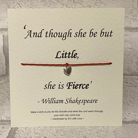 And Though She be but Little...  Wish Bracelet