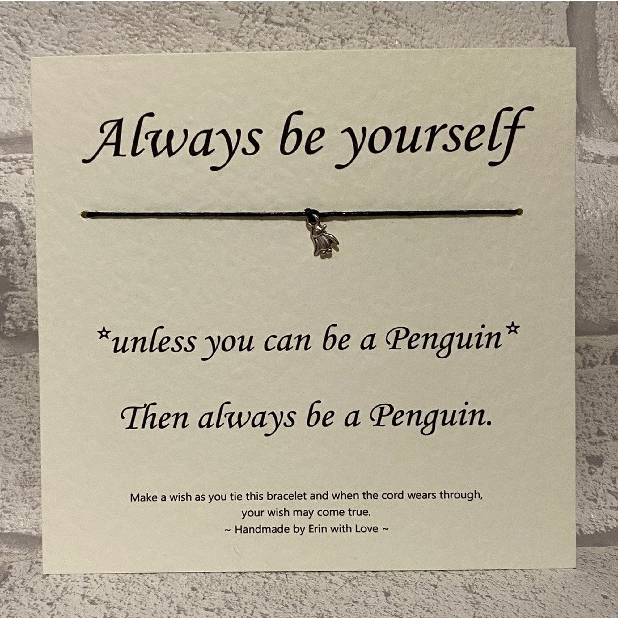 Always be a Penguin  Wish Bracelet
