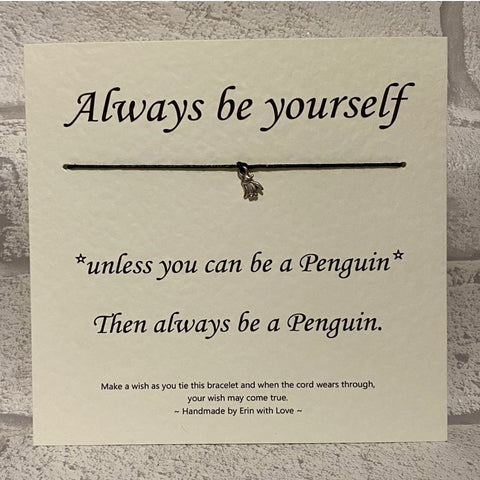 Always be a Penguin  Wish Bracelet