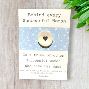 Behind Every Woman... Ceramic Wish Token and Card