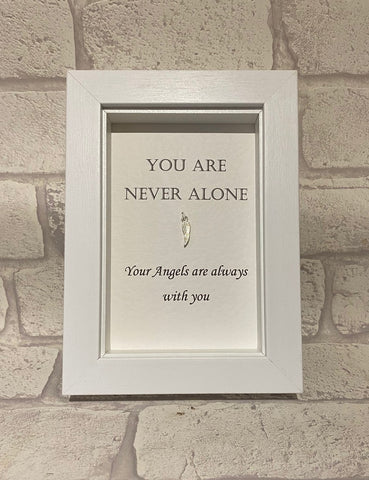Angels - You are never alone...  Box Frame