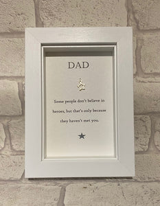 Dad Hero...  Box Frame