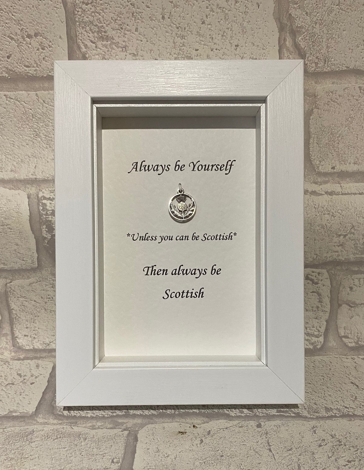 Always be Scottish...  Box Frame