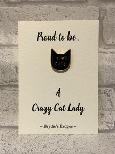 Crazy Cat Lady Pin Badge
