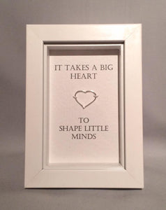 It Takes A Big Heart...  Box Frame