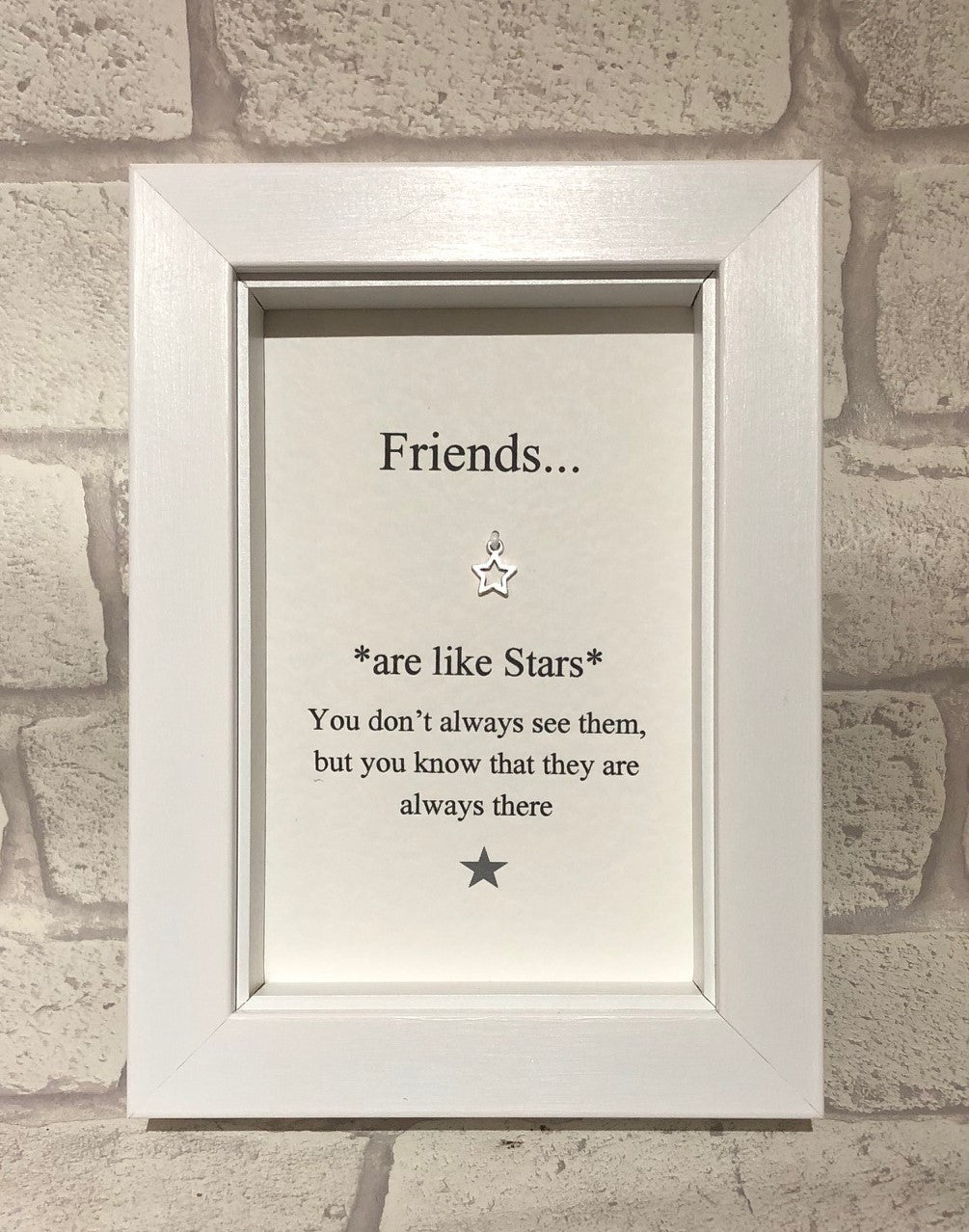 Friends Are Like Stars...  Box Frame