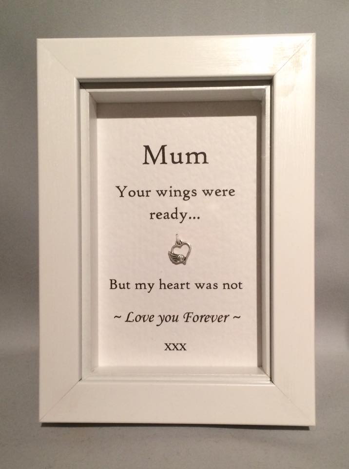 Mum, Your Wings Were Ready...  Box Frame