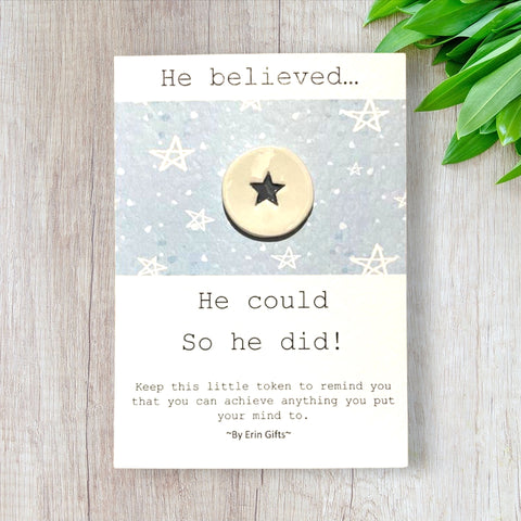 He Believed... Ceramic Wish Token and Card