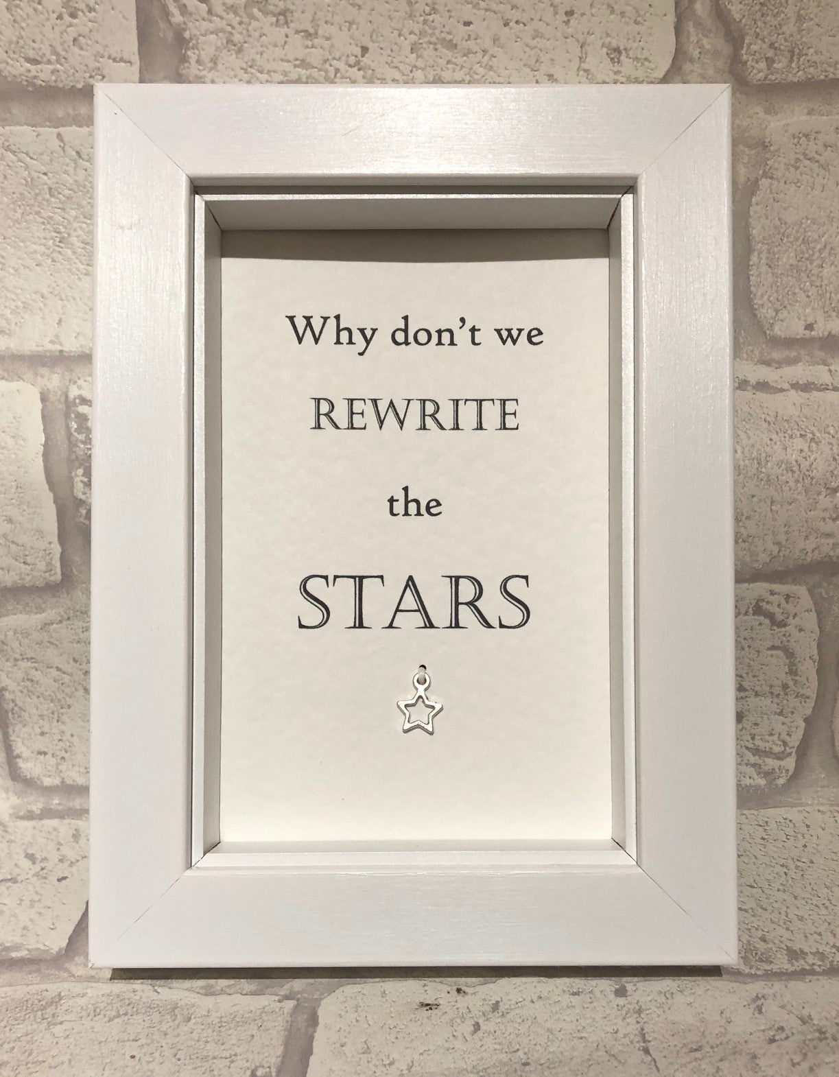 Why Don't We Re-write The Stars  Box Frame