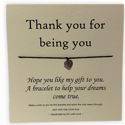 Thankyou For Being You...  Wish Bracelet