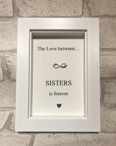 The Love Between Sisters...  Box Frame
