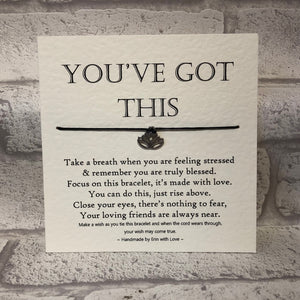 You've Got This...   Wish Bracelet